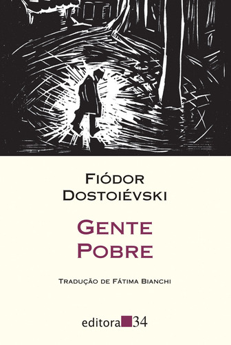 Gente pobre, de Dostoievski, Fiódor. Série Coleção Leste Editora 34 Ltda., capa mole em português, 2009