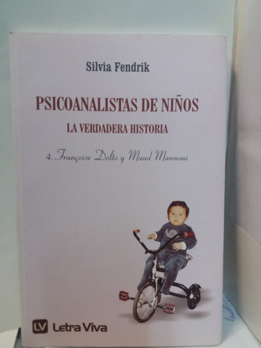Psicoanalistas De Niños - Silvia Fendrik