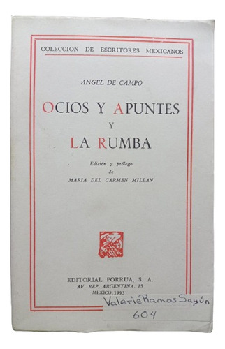 Ocios Y Apuntes Y La Rumba - Angel De Campo