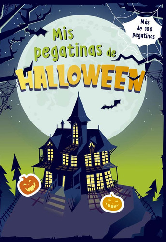 Libro Mis Pegatinas Para Halloween - Les Editions Goelett...