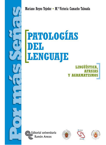 Patologãâas Del Lenguaje, De Reyes Tejedor, Mariano. Editorial Universitaria Ramón Areces, Tapa Blanda En Español