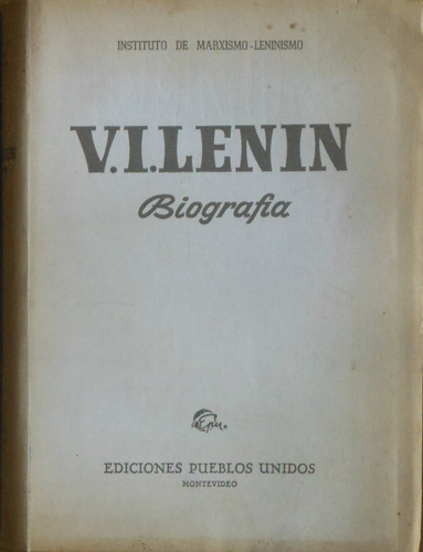 V. I. Lenin - Biografía