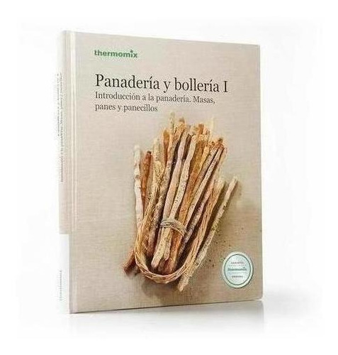 Libro: Panaderia Y Bolleria I. Vv.aa.. Thermomix Vorwerk