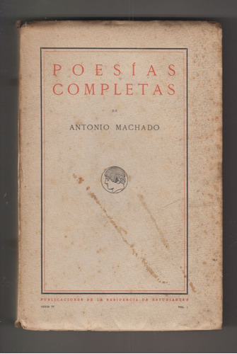 1917 Antonio Machado Poesias Completas 1a Edicion Escaso