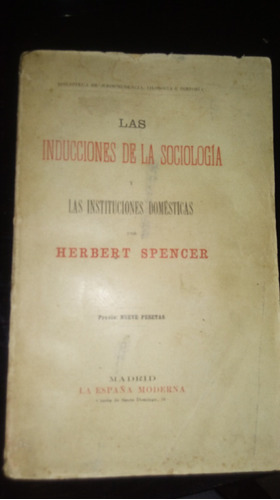Las Inducciones De La Sociología Y Las Instit Domést.spencer