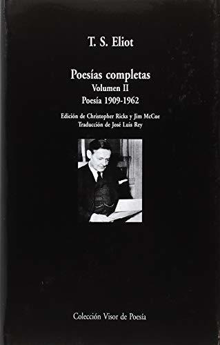 Poesias Completas Vol Ii 1909-1962  - Eliot T S 