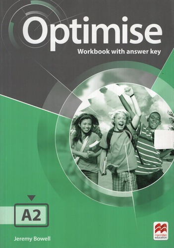 Optimise A2 - Workbook With Key, de Heyderman, Emma. Editorial Macmillan, tapa blanda en inglés internacional, 2017