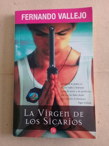 La Virgen De Los Sicarios - Fernando Vallejo