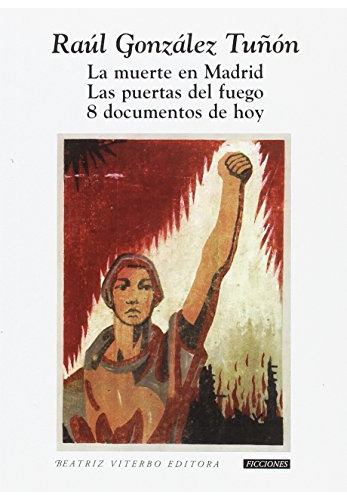 Libro Muerte En Madrid / Puertas Del Fuego / 8 Documentos De