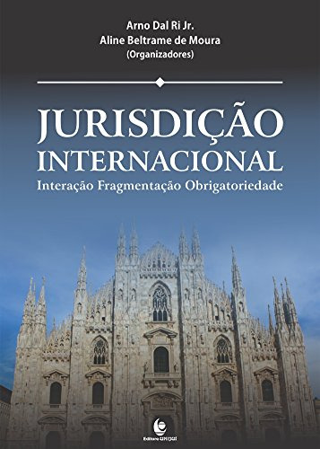 Libro Jurisdição Internacional Interação Fragmentação Obriga