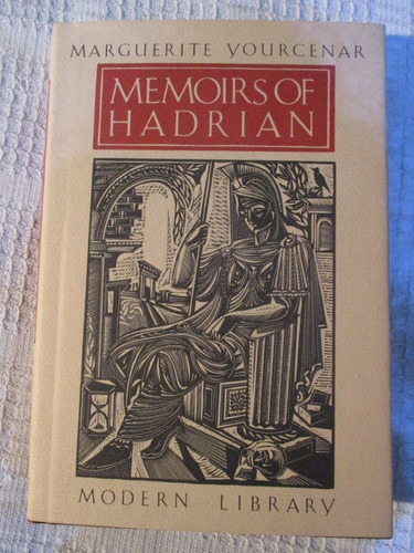 Marguerite Yourcenar - Memoirs Of Hadrian