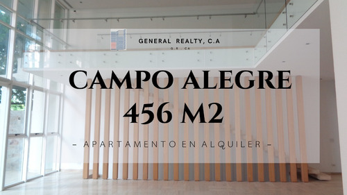 Apartamento En Alquiler Campo Alegre 456m2 