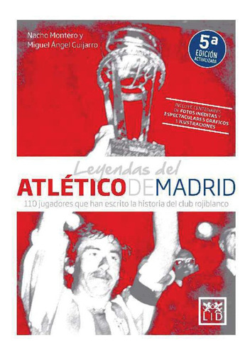 Libro Leyendas Del Atletico De Madrid Ne - Montero,nacho