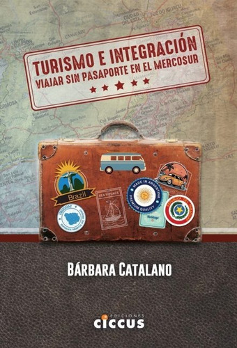 Turismo E Integración - Bárbara Catalano