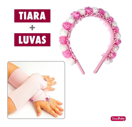 Kit Tiara Flores Luvas Infantil Bailarina Rosa Princesa Luxo