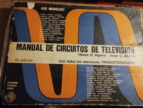 Manual De Circuitos De Televisiòn. 450 Modelos. Algarra