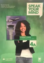 Comprar Speak Your Mind 4a - Student's Book + Student's App + Digital Wb, De Rogers, Mickey. Editorial Macmillan, Tapa Tapa Blanda En Inglés Americano, 2022