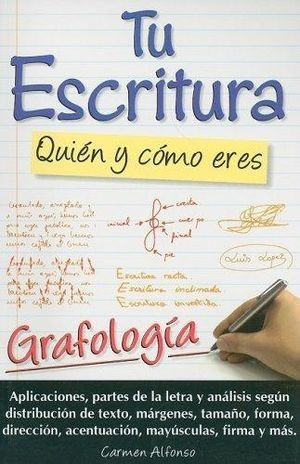 Tu Escritura Quien Y Como Eres