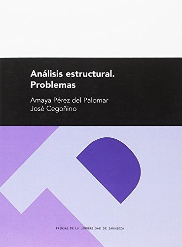 Análisis Estructural. Problemas (textos Docentes)