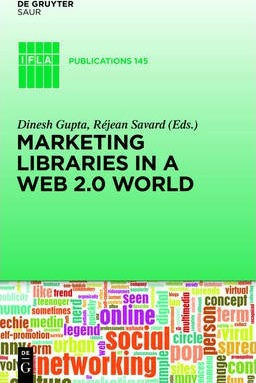 Libro Marketing Libraries In A Web 2.0 World - Rã¿â©jean ...