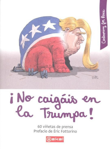 Ãâ¡no Caigãâ¡is En La Trumpa!, De Vários Autores. Editorial Ediciones Akal, Tapa Blanda En Español