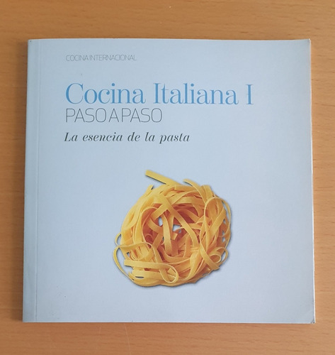 Cocina Internacional Italiana I Paso A Paso 