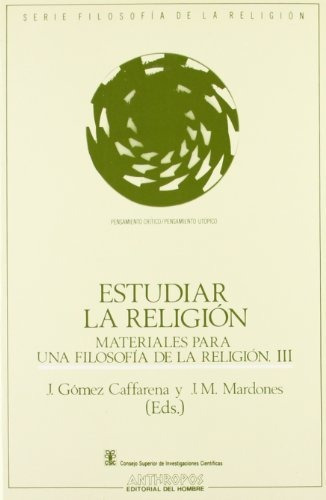 Estudiar La Religión, Mardones Caffarena, Anthropos