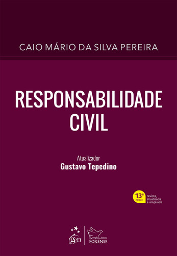 Responsabilidade Civil, de Pereira, Caio Mário da Silva. Editora Forense Ltda., capa mole em português, 2022