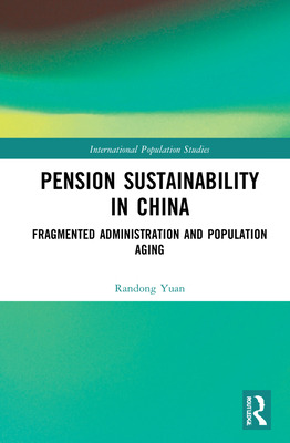 Libro Pension Sustainability In China: Fragmented Adminis...