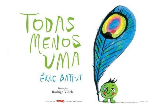 Todas Menos Uma, De Battut, Eric. Editora Livros Da Raposa Vermelha, Capa Mole, Edição 2019-09-26 00:00:00 Em Português