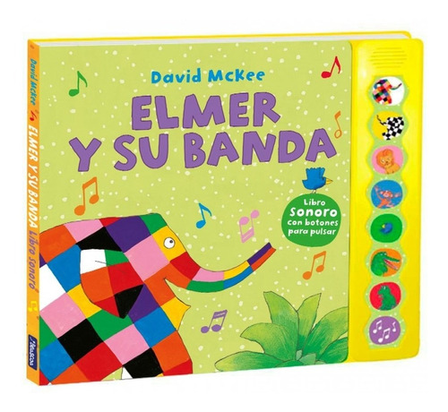 Elmer Y Su Banda (elmer. Libro De Sonidos) - Mckee, David