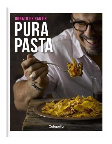 Libro Pura Pasta (ilustrado) - Donato De Santis 