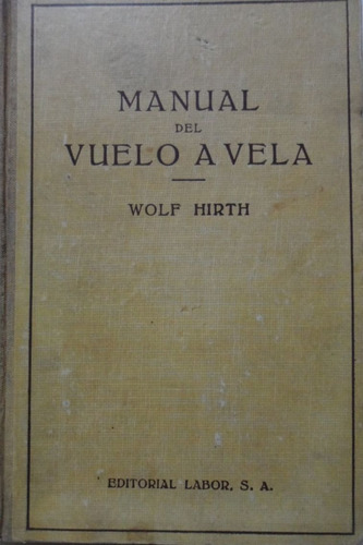 Manual Del Vuelo A Vela Wolf Hirth