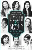 Libro Worth & Beauty : What Every Woman Is Looking For, B...