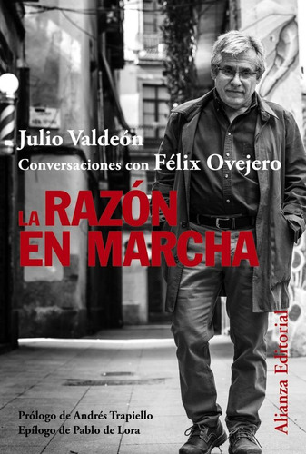 Libro: La Razón En Marcha. Valdeón, Julio. Alianza