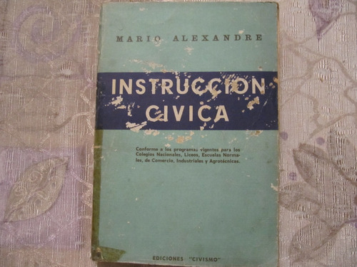 Instruccion Civica - Mario Alexandre - Ediciones Civismo