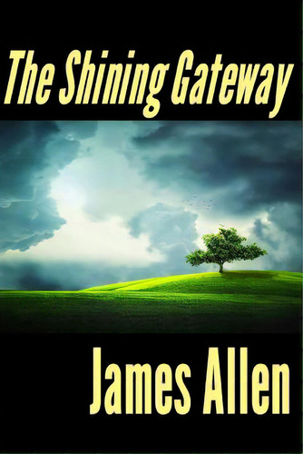 The Shining Gateway, De Oceo, Success. Editorial Createspace, Tapa Blanda En Inglés