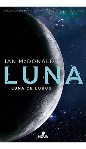 Luna Ii, De Ian Mcdonald. Editorial Nova En Español