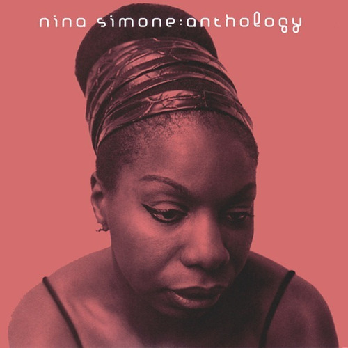 Nina Simone - Anthology