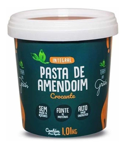 Pasta De Amendoim Crocante 1,01kg Terra Dos Grãos Integral