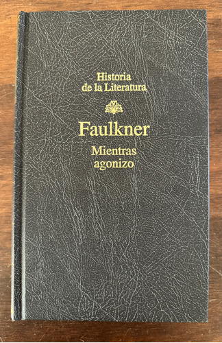 Mientras Agonizo, William Faulkner