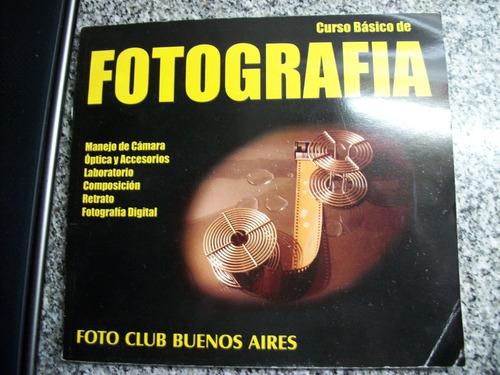 Curso Basico De Fotografia Foto Club Buenos Aires Sola    C8
