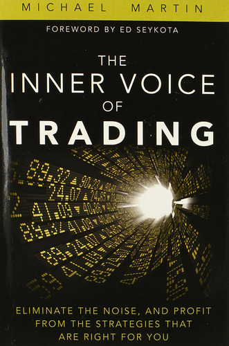Book : Inner Voice Of Trading, The Eliminate The Noise, And