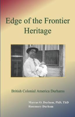 Libro Edge Of The Frontier Heritage : British Colonial Am...