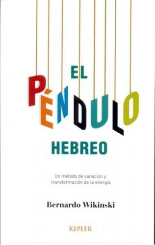 El Pendulo Hebreo - Wikinski Bernardo