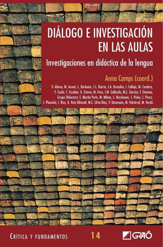 Diálogo E Investigación En Las Aulas, De Luís Filipe Tomás Barbeiro Y Otros. Editorial Graó, Tapa Blanda En Español, 2006