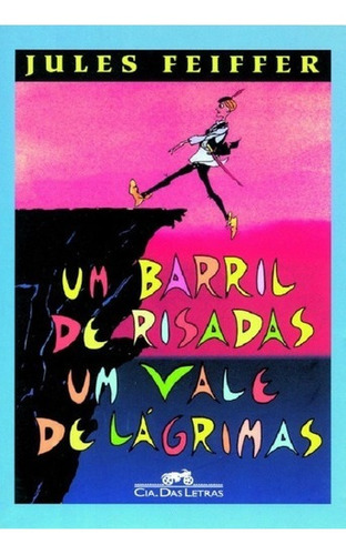 Um Barril De Risadas Um Vale De Lágrimas Jules Feiffer