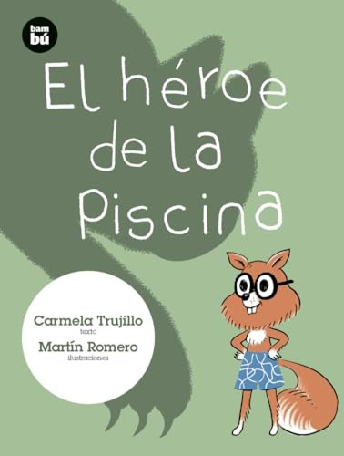 El Heroe De La Piscina Trujillo, Carmela Bambu