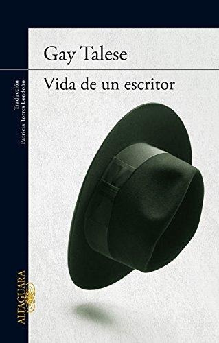 Vida De Un Escritor.. - Gay Talese