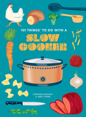 Libro 101 Things To Do With A Slow Cooker, New Edition - ...